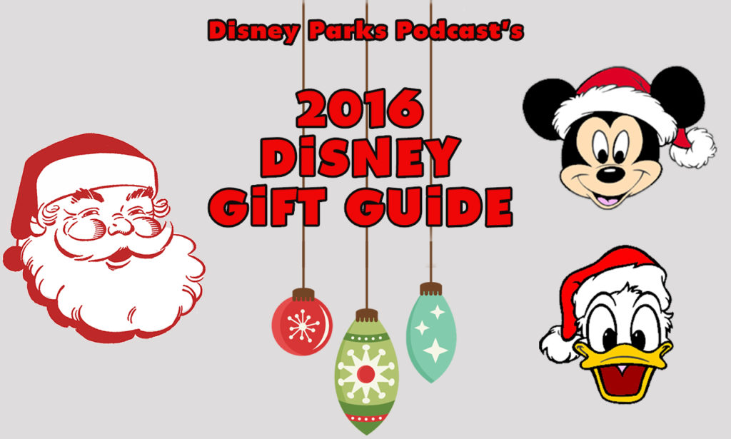 disney-parks-podcast-2016-holiday-gift-guide
