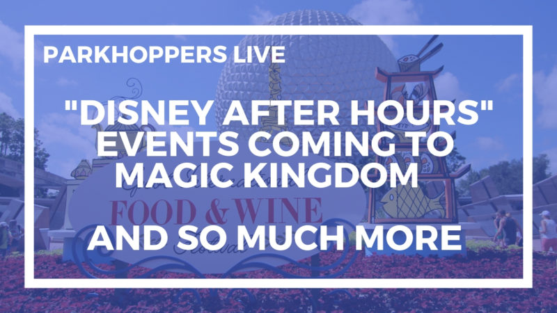 More Disney After Hours Events Coming To Magic Kingdom
