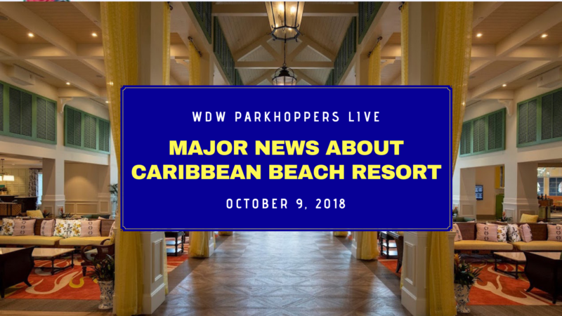 Major News About Caribbean Beach Resort - WDW Parkhoppers LIVE