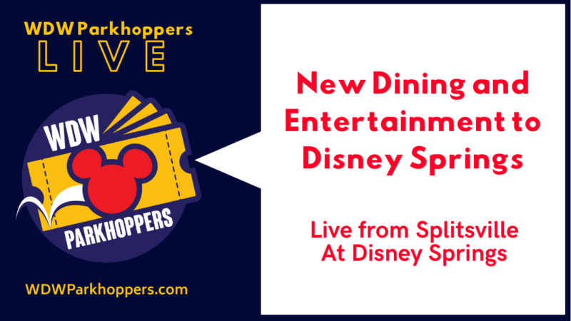 New Dining and Entertainment at Disney Springs - WDW Parkhoppers LIVE